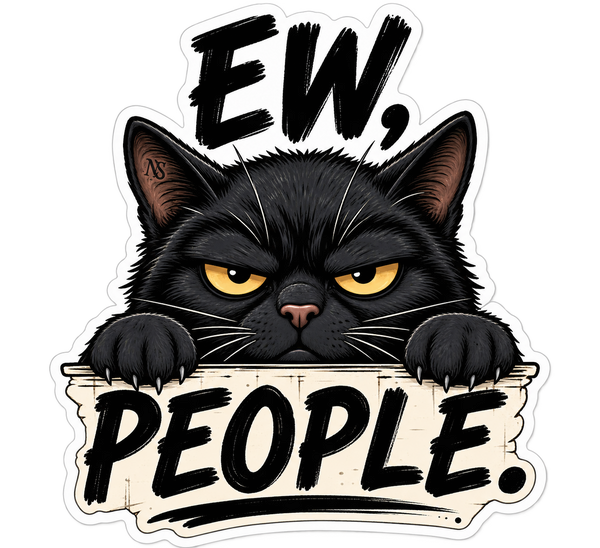 Ew, People. Sticker | Funny Introvert Decal