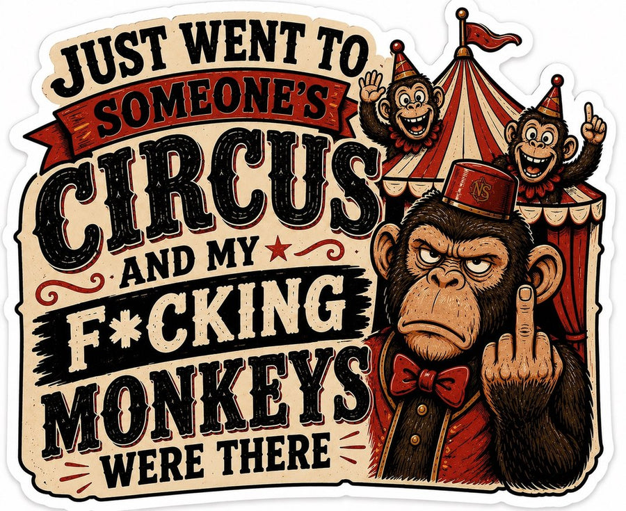 Circus Monkeys Sticker | Funny Adult Humor Decal