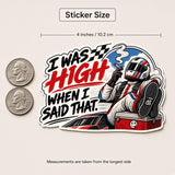 Talladega Nights Racing Sticker | Funny Quote, Waterproof Vinyl (4" Wide)
