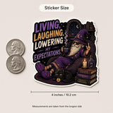 Living Laughing Lowering My Expectations Sticker | Funny Wizard Sticker | Sarcastic Decal
