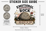 I Believe In You Sticker | Emotional Support Rock & Flower Decal — size guide
