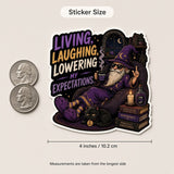 Living Laughing Lowering My Expectations Sticker | Funny Wizard Sticker | Sarcastic Decal — size guide