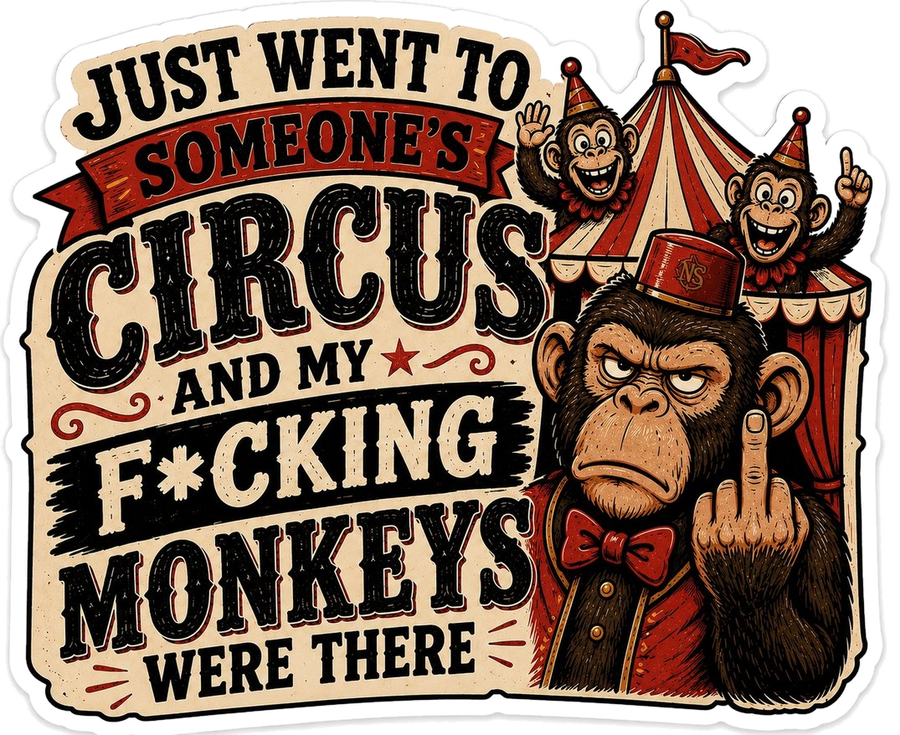 Circus Monkeys Sticker | Funny Adult Humor Decal
