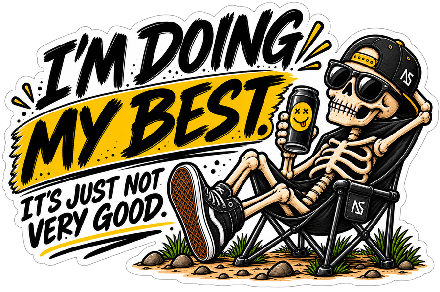 I'm Doing My Best Sticker | Sarcastic Skeleton Camp Decal