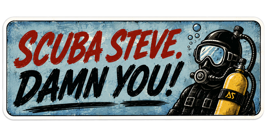 Scuba Steve Damn You Bumper Sticker | Big Daddy Movie Quote | Funny Car Sticker