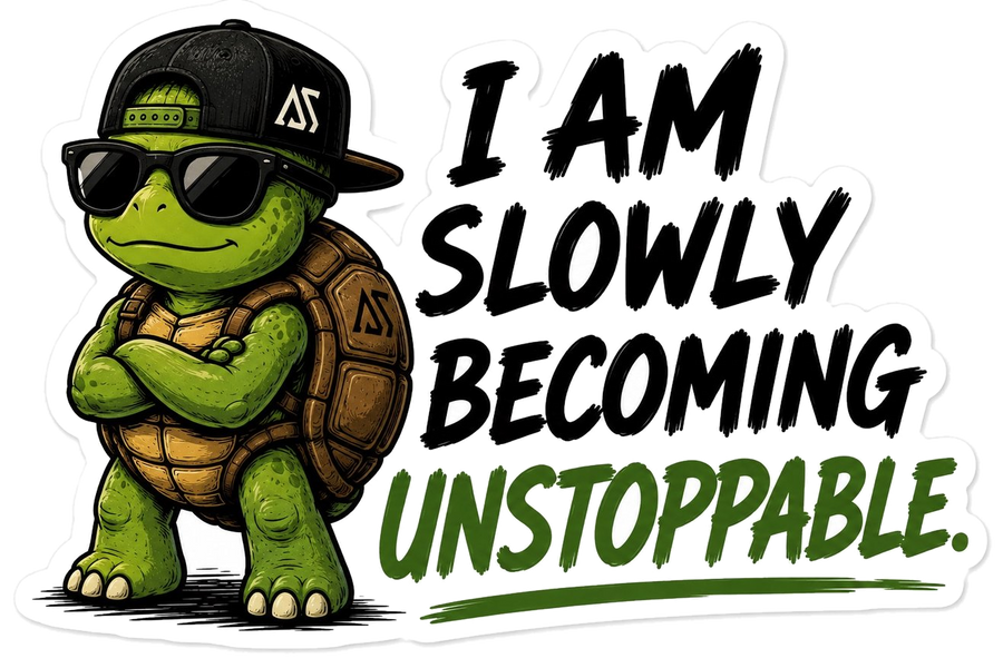 I Am Slowly Becoming Unstoppable Sticker | Funny Turtle Sticker | Motivational Decal